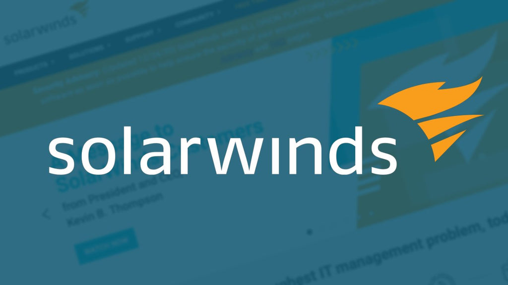 Why Solarwinds was and is a big deal Part 1 of 3 – The Overview